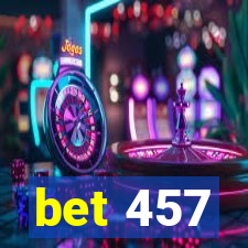 bet 457